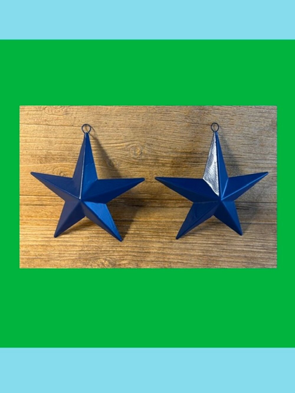 Two (2) Blue Painted Tin Stars with Hanging Loop 6 3/4" by 6 3/4" Two (2) 16006B